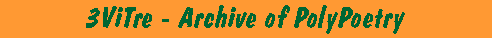 3ViTre - Archive of Polypoetry